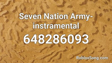 Seven Nation Army Roblox ID