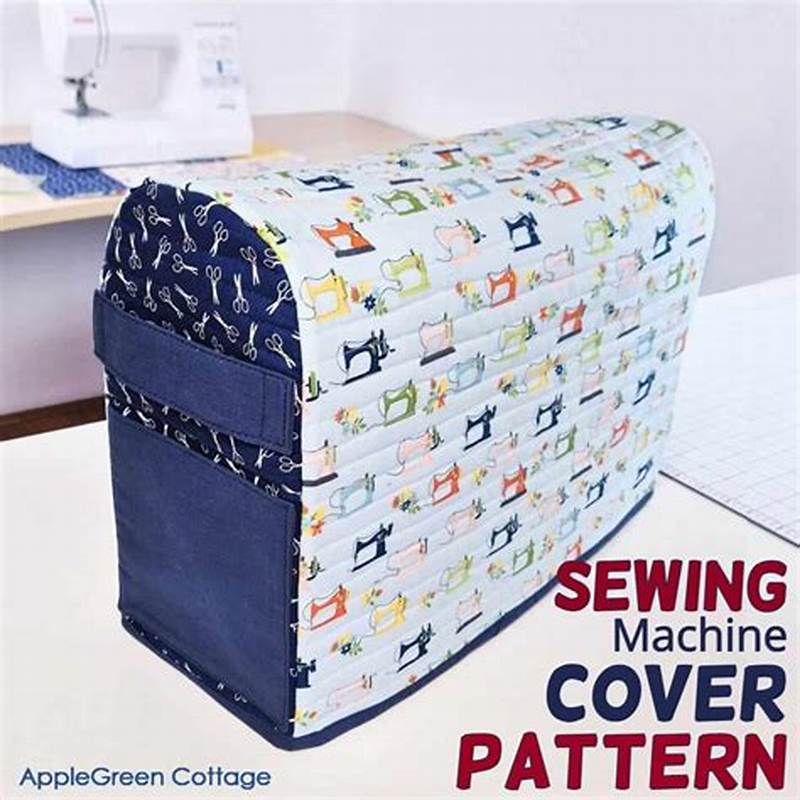 Sewing Machine Dust Cover Pattern