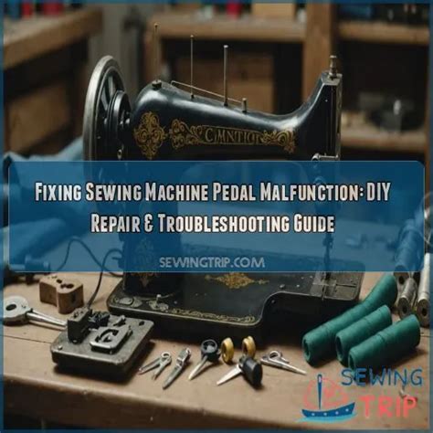 Sewing Machine Malfunction Repair