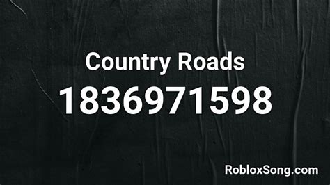 Shachimu - Country Roads Roblox ID - Roblox music codes
