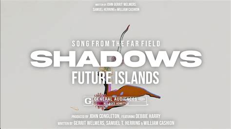 Shadows Future Islands