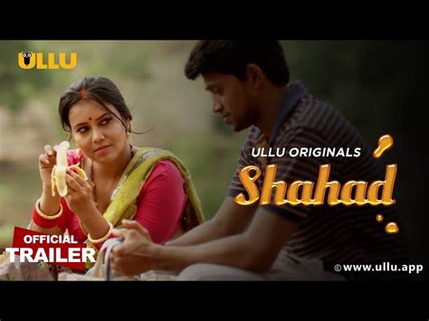 Shahad Part 1 Web Series Storyline plot