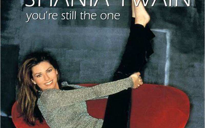 Shania Twain You'Re Still The One