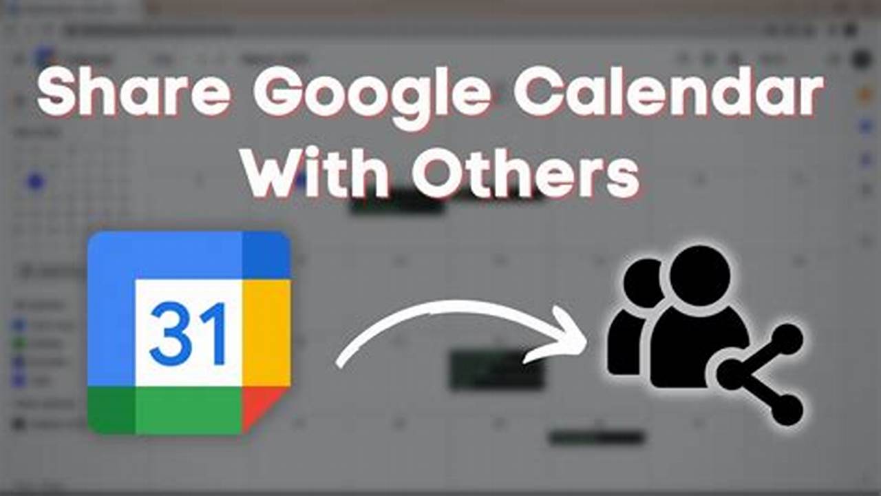 Share Google Calendar With Others