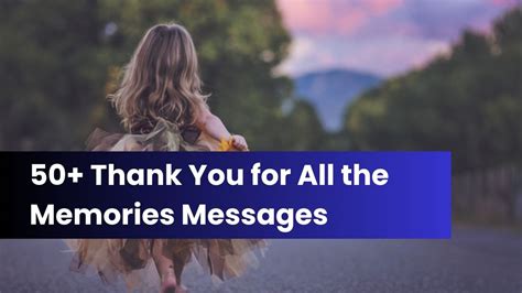 Sharing Memories and Thanks