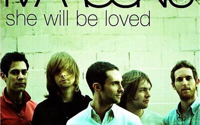 She Will Be Loved Video Maroon 5