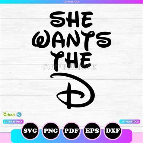 She Wants The D Svg: The Perfect Addition to Your Craft Arsenal