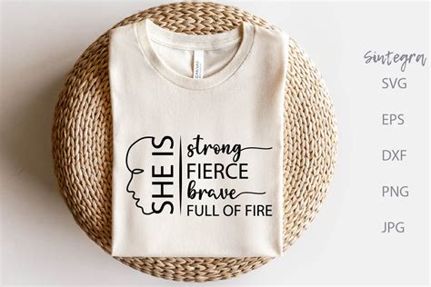 Download She is Fierce Strong Brave Full of... Commercial Use For Crafts