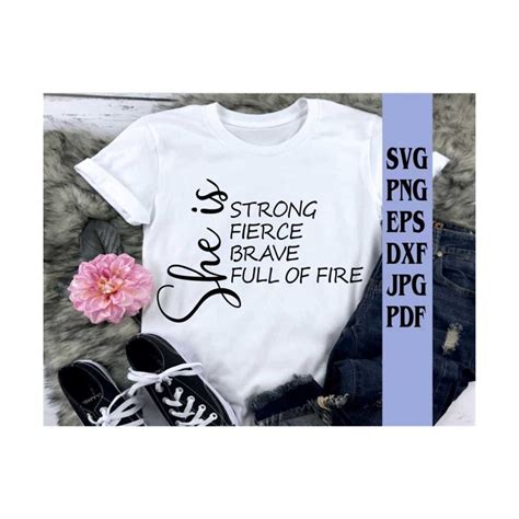 Download She is Fierce Strong Brave Full of... Files For Crafts