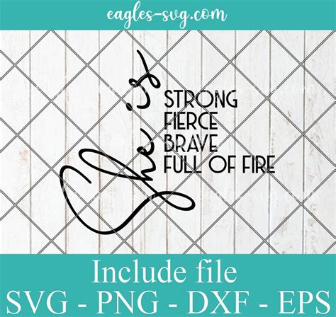 Download She is Fierce Strong Brave Full of... for Cricut
