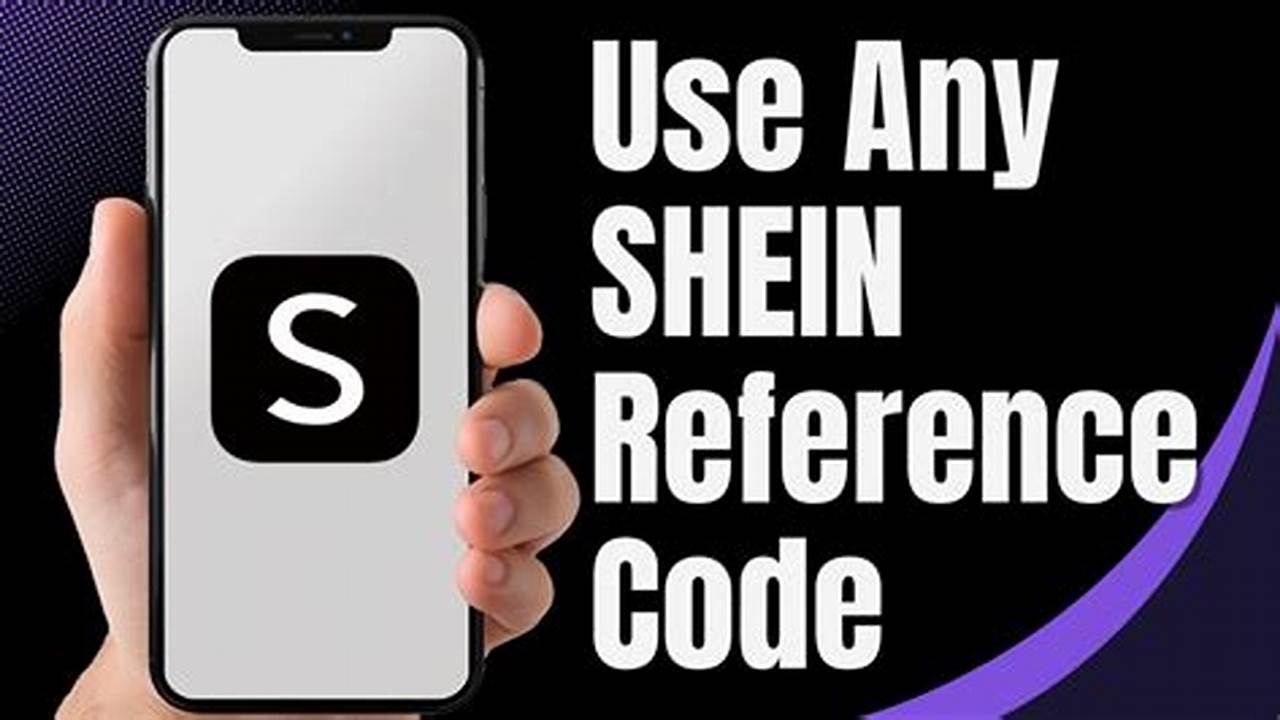 Shein Reference Code December 2024