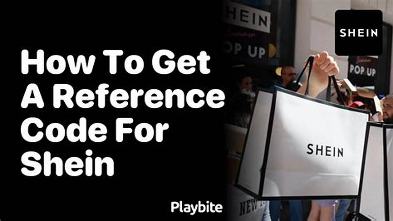 Shein Reference Code March 2024