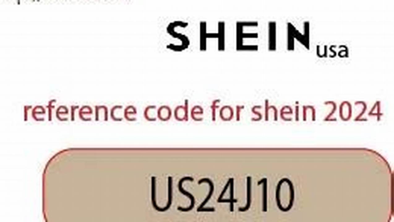 Shein Reference Codes 2024