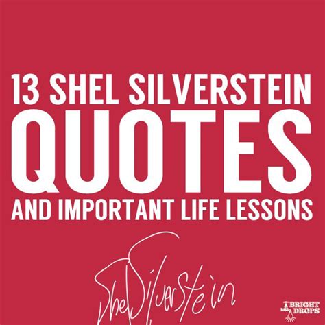 Shel Silverstein Quotes