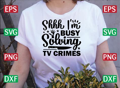 Download Shhh... I'm Busy Solving Tv Crimes Printable