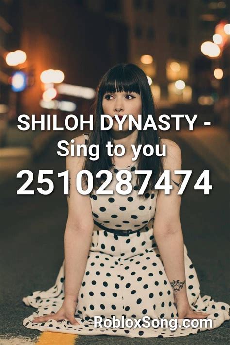 Shiloh Dynasty - Roblox Music Codes