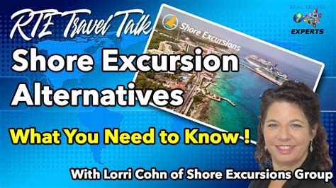 Shore Excursion Alternatives