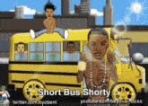 Short Bus Shawty Lyric