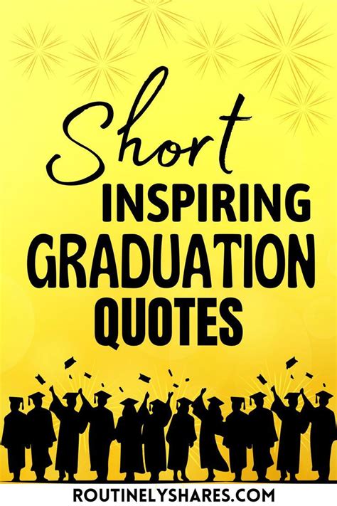 Short Inspirational Graduation Quotes