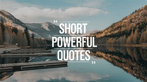 Short Quotes: Words With a Powerful Punch