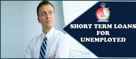 Short Term Loans For Unemployed
