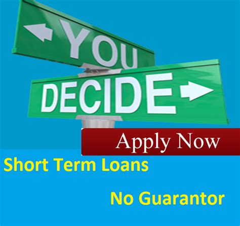 Short Term Loans No Guarantor