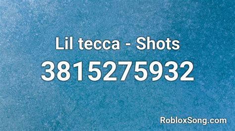 Shots - Lil Tecca Roblox ID