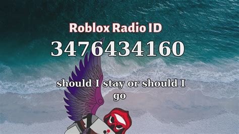 Should I stay or should I go Roblox ID - Roblox Radio Code (Roblox 