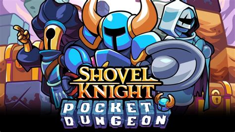 Shovel Knight Pocket Dungeon Yacht Club Games