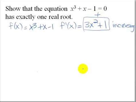 Show That The Equation Has One Real Root