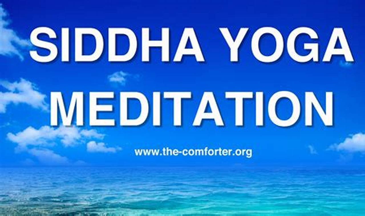 Siddha Yoga Meditation