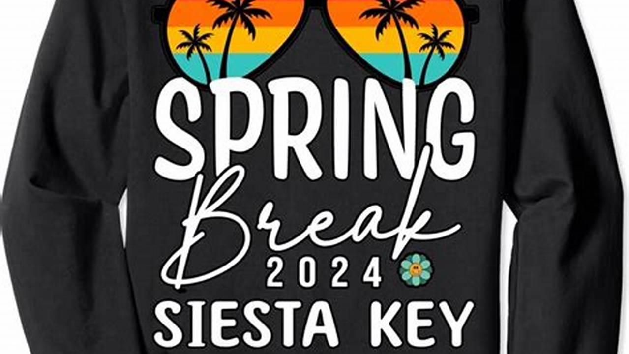 Siesta Key Spring Break 2025