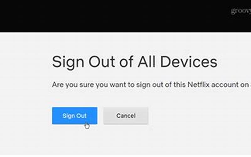 Sign Out Button On Netflix