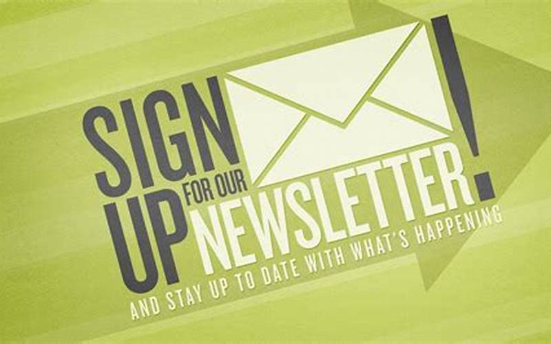 Sign Up For Newsletters