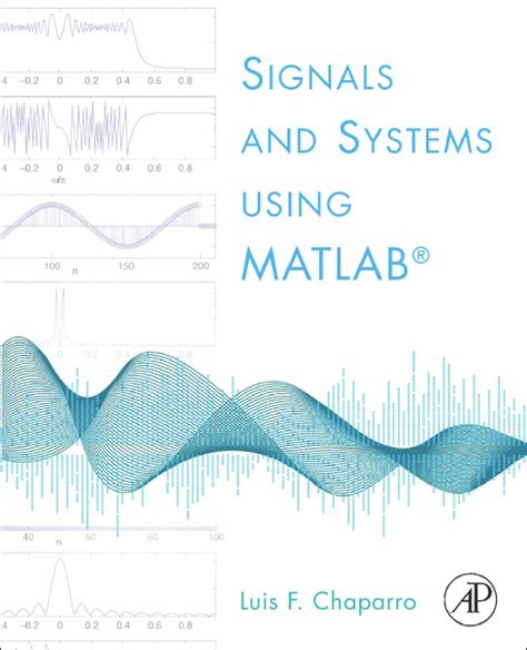 Signals And Systems Using MATLAB Highlights