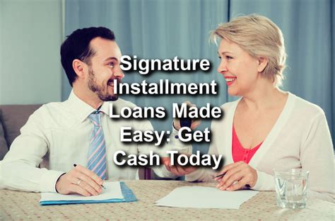 Signature Installment Loan