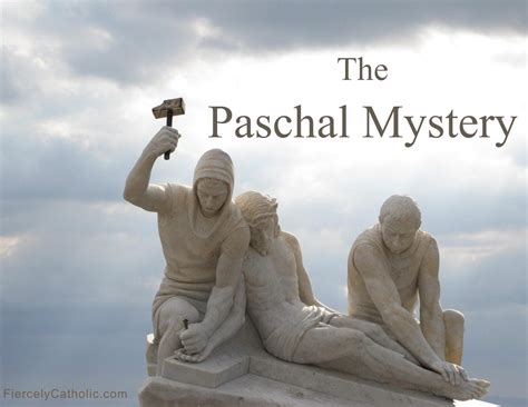 Significance Of The Paschal Mystery