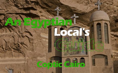 Significance of Coptic Cairo