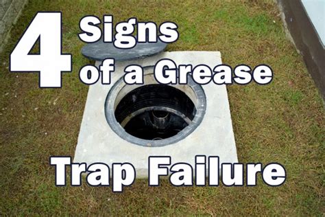 Signs of Grease Trap Failure