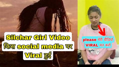 Silchar Girl Viral Video