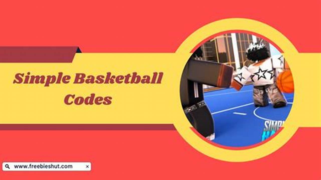 Simple Basketball Roblox Codes 2025
