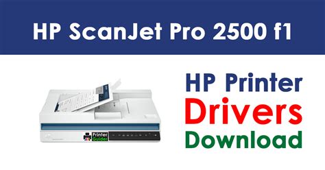 Simple Steps to Install HP ScanJet Pro 2500 f1 Driver