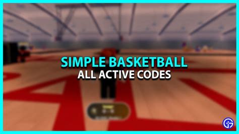 Simple Basketball Codes - Roblox June 2023 -