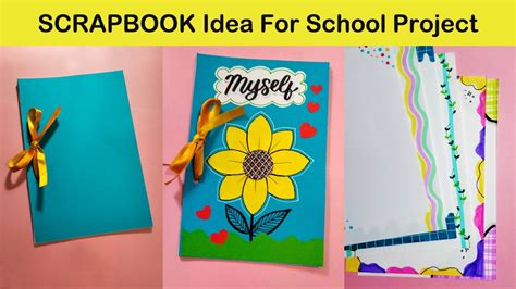 Simple Scrapbook Designs For School Project