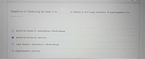 Simplicity Of Conducting The Study Is To