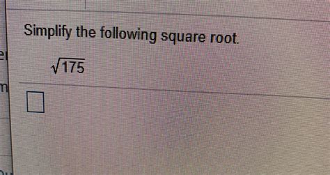 Simplify Square Root Of 175