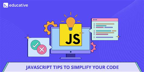 Simplify Your JavaScript and jQuery Code Best Practices and Tips - how do I simplify this? - brainly.com