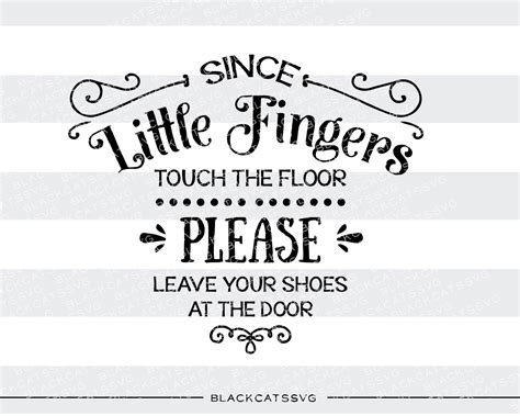 Download Since Little Fingers Touch the Floor -... SVG File - SVG Design Cut Files