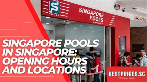 Singapore Pools Operating Hours
