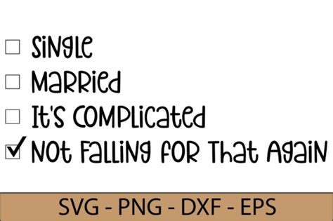 Download Single Married It's Complicated Not Falling for... SVG File - SVG Design Easy Edite